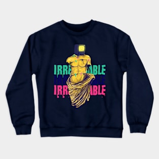 irreparable Crewneck Sweatshirt